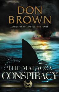 Title: The Malacca Conspiracy, Author: Don Brown