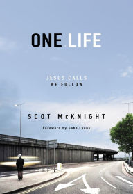 Title: One.Life: Jesus Calls, We Follow, Author: Scot McKnight