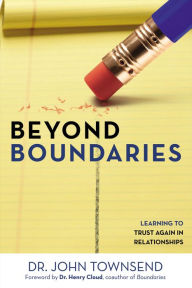 Title: Beyond Boundaries: Learning to Trust Again in Relationships, Author: John Townsend