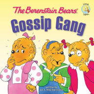 Title: The Berenstain Bears' Gossip Gang, Author: Jan Berenstain