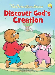 Title: The Berenstain Bears Discover God's Creation, Author: Stan Berenstain