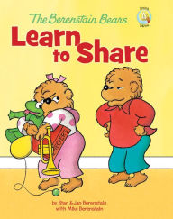 The Berenstain Bears Learn to Share