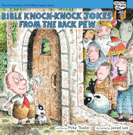 Title: Bible Knock- Knock Jokes from the Back Pew, Author: Mike Thaler