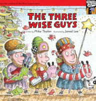 Title: The Three Wise Guys, Author: Mike Thaler