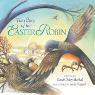 Title: Story of the Easter Robin, Author: Dandi Daley Mackall