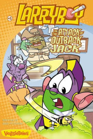 Title: LarryBoy in the Attack of Outback Jack / VeggieTales, Author: Doug Peterson