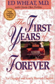 Title: The First Years of Forever, Author: Ed Wheat