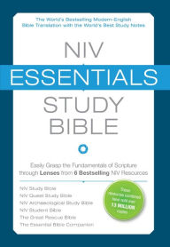 Title: NIV, Essentials Study Bible, eBook: Easily Grasp the Fundamentals of Scripture through Lenses from 6 Bestselling NIV Resources, Author: Zondervan