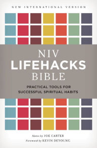 Title: NIV, Lifehacks Bible, eBook: Practical Tools for Successful Spiritual Habits, Author: Kevin DeYoung