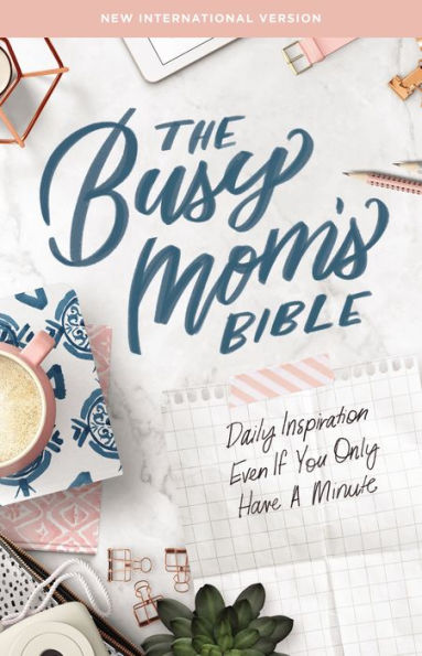 NIV, Busy Mom's Bible, eBook: Daily Inspiration Even If You Only Have One Minute