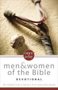 Title: NIV, Once-A-Day: Men and Women of the Bible Devotional, eBook: 365 Insights from Scripture's Most Memorable People, Author: Zondervan