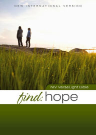 Title: NIV, Find Hope: VerseLight Bible, eBook: Quickly Find Verses of Hope and Comfort for Hurting People, Author: Zondervan