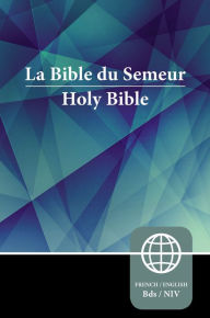 Title: Semeur, NIV, French/English Bilingual Bible, Paperback, Author: Zondervan