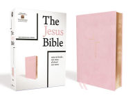 Title: The Jesus Bible, NIV Edition, Leathersoft over Board, Pink, Comfort Print, Author: Zondervan