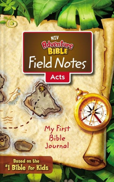 NIV, Adventure Bible Field Notes, Acts, Paperback, Comfort Print: My First Bible Journal