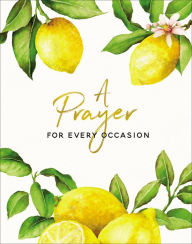 Title: A Prayer for Every Occasion, Author: Carrie Marrs