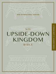 Title: NIV, Upside-Down Kingdom Bible: Think Deeply // Love Widely, Author: Zondervan