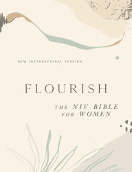 Title: Flourish: The NIV Bible for Women, Author: Zondervan