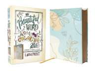 Title: NIV, Beautiful Word Coloring Bible, Large Print, Leathersoft over Board, Teal: Hundreds of Verses to Color, Author: Zondervan