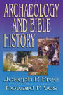 Archaeology and Bible History