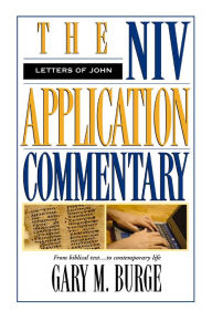Title: The Letters of John, Author: Gary M. Burge