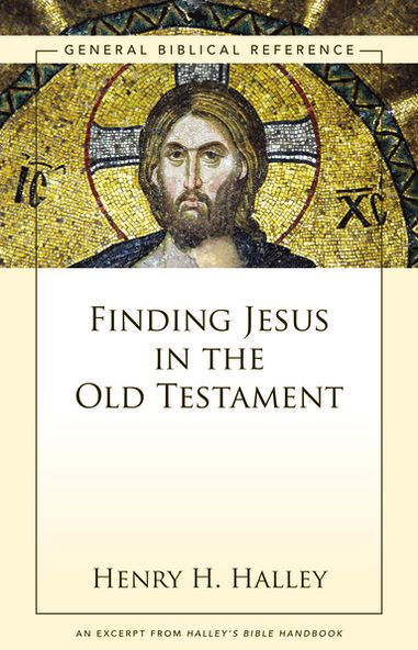 Finding Jesus in the Old Testament: A Zondervan Digital Short