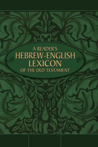 Title: A Reader's Hebrew-English Lexicon of the Old Testament, Author: Terry A. Armstrong