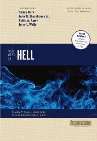 Title: Four Views on Hell: Second Edition, Author: Denny Burk