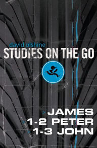 Title: James, 1-2 Peter, and 1-3 John, Author: David Olshine