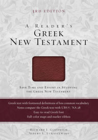 Download books for free in pdf format A Reader's Greek New Testament: Third Edition 9780310521471 by Richard J. Goodrich, Albert L. Lukaszewski (English Edition)