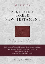 Title: A Reader's Greek New Testament: Third Edition, Author: Richard J. Goodrich