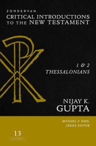 Title: 1 and 2 Thessalonians, Author: Nijay K. Gupta