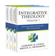 Title: Integrative Theology, 3-Volume Set, Author: Gordon R Lewis