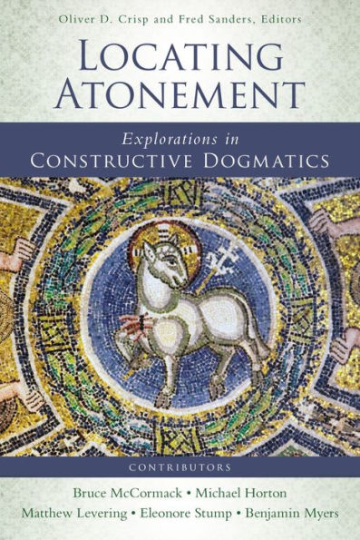 Locating Atonement: Explorations in Constructive Dogmatics