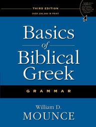 Title: Basics of Biblical Greek Grammar, Author: Zondervan