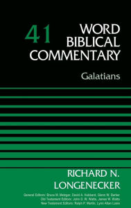 Title: Galatians, Volume 41, Author: Richard N. Longenecker