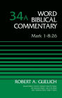 Mark 1-8:26, Volume 34A