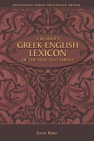 A Reader's Greek-English Lexicon of the New Testament