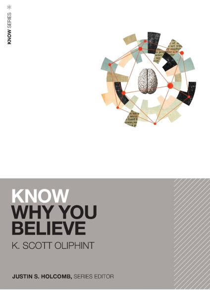 Know Why You Believe