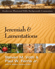 Title: Jeremiah and Lamentations, Author: Steven M. Voth