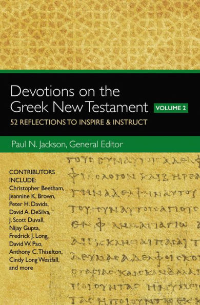 Devotions on the Greek New Testament, Volume Two: 52 Reflections to Inspire and Instruct