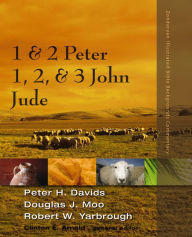 Title: 1 and 2 Peter, Jude, 1, 2, and 3 John, Author: Peter H. Davids