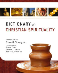 Title: Dictionary of Christian Spirituality, Author: Zondervan