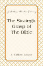 The Strategic Grasp Of The Bible