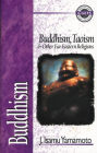 Buddhism: Buddhism, Taoism and Other Far Eastern Religions