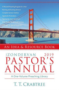 Title: The Zondervan 2019 Pastor's Annual: An Idea and Resource Book, Author: T. T. Crabtree