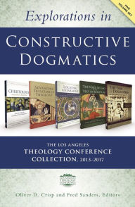 Title: Explorations in Constructive Dogmatics: The Los Angeles Theology Conference Collection, 2013-2017: Five-Volume Set, Author: Zondervan