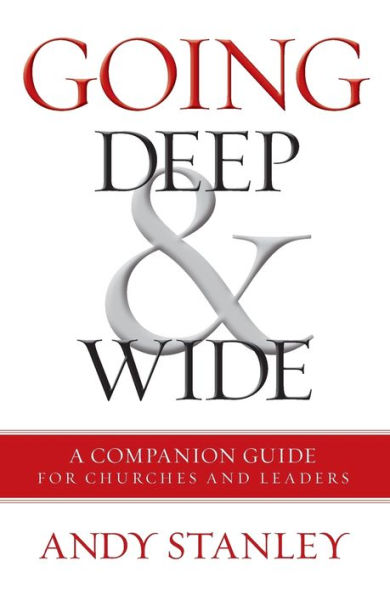 Going Deep and Wide: A Companion Guide for Churches and Leaders