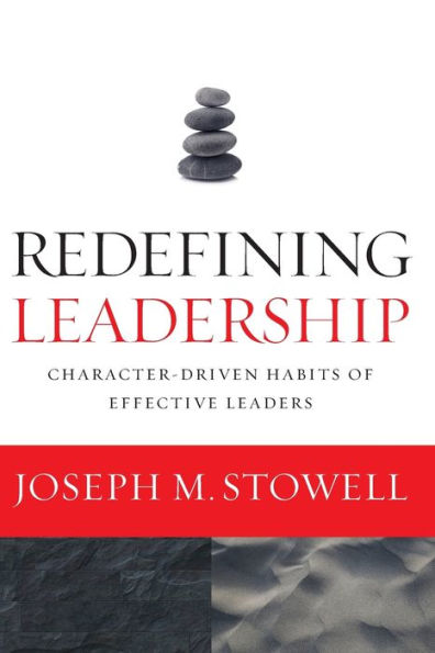 Redefining Leadership: Character-Driven Habits of Effective Leaders