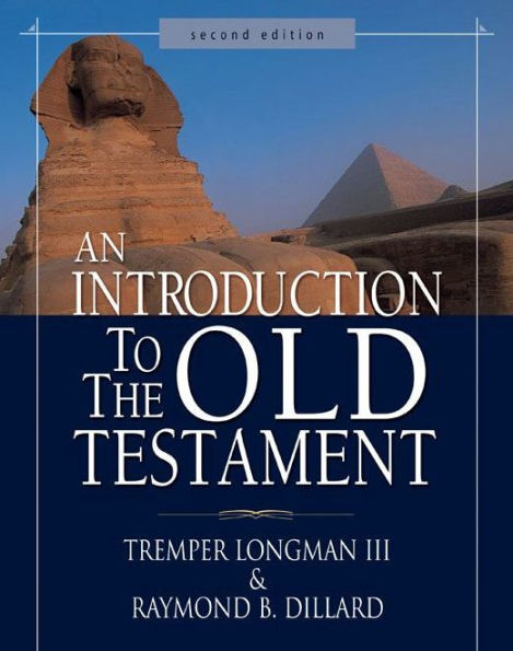 An Introduction to the Old Testament: Second Edition